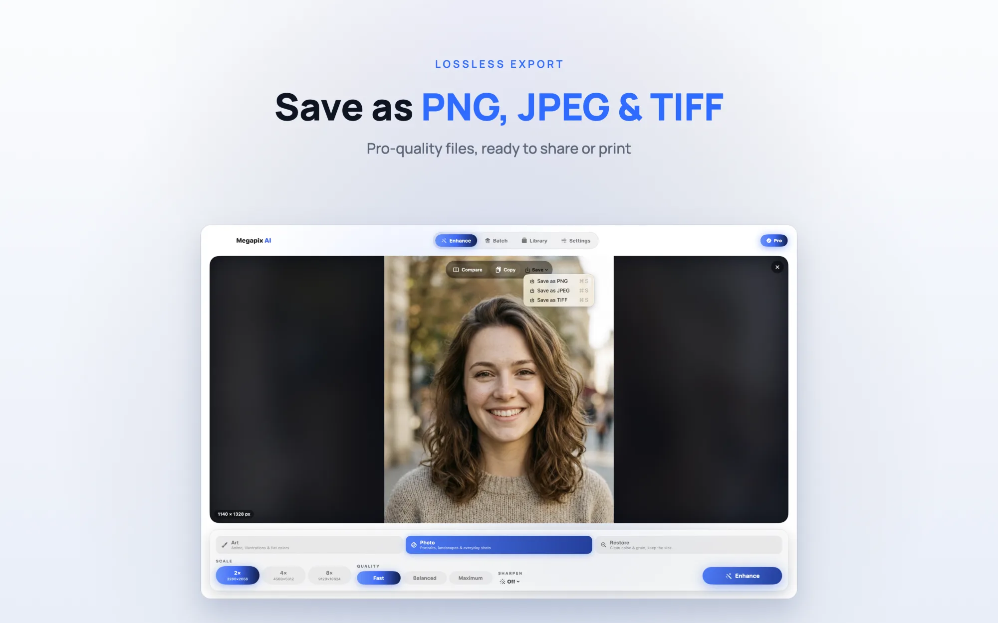 Megapix AI lossless export to PNG, JPEG and TIFF